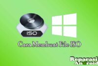 Cara Membuat File ISO