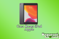 Cara Reset iPad