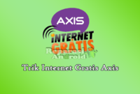 Trik Internet Gratis Axis