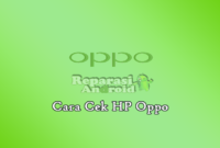 Cara Cek HP Oppo